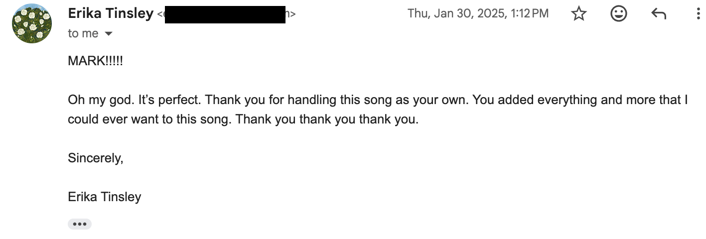 Erika Tinsley. “It’s perfect. Thank you for handling this song as your own.”